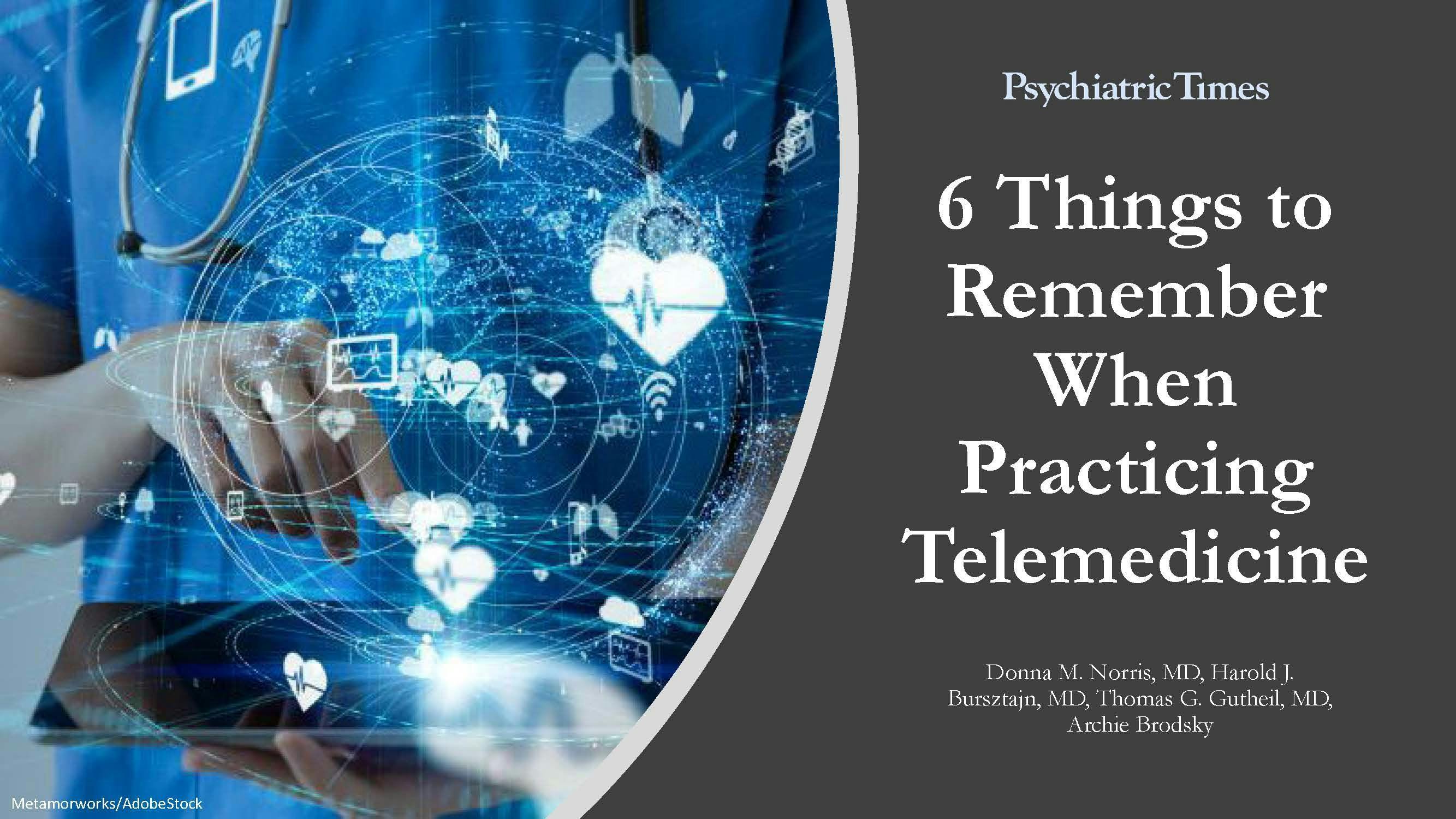 6 Things to Remember When Practicing Telemedicine